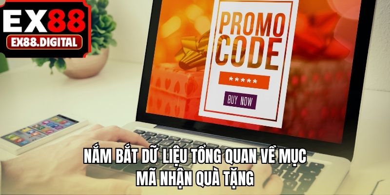 Nắm bắt dữ liệu tổng quan về mục mã nhận quà tặng